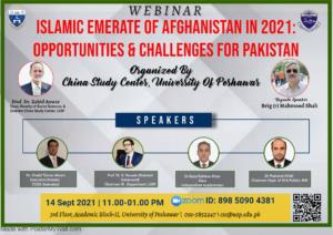 WEBINAR: ISLAMIC EMIRATE OF AFGHANISTAN IN 2021: OPPORTUNITIES AND CHALLENGES FOR PAKISTAN