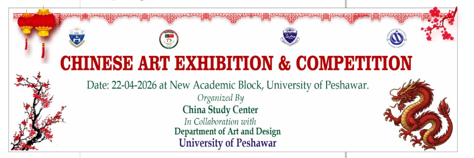 UNIVERSITY OF PESHAWAR HOSTS CHINESE ARTS EXHIBITION AND COMPETITION